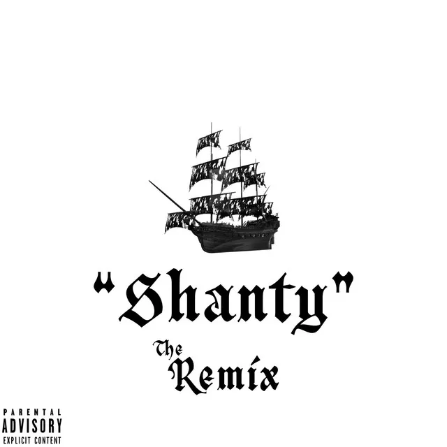 Shanty (Remix)