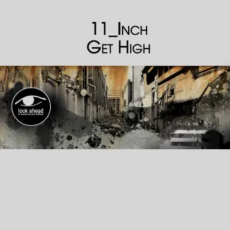 Get High by 11_inch