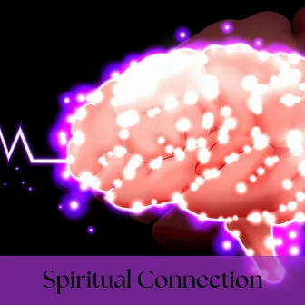 Spiritual Connection: Full Body Healing Frequency, Super Recovery & Healing, Remove Negative Energy by Brayan Brain Waves