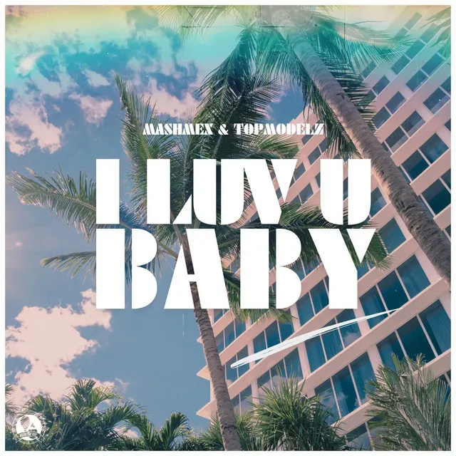 I Luv U Baby - Extended Mix