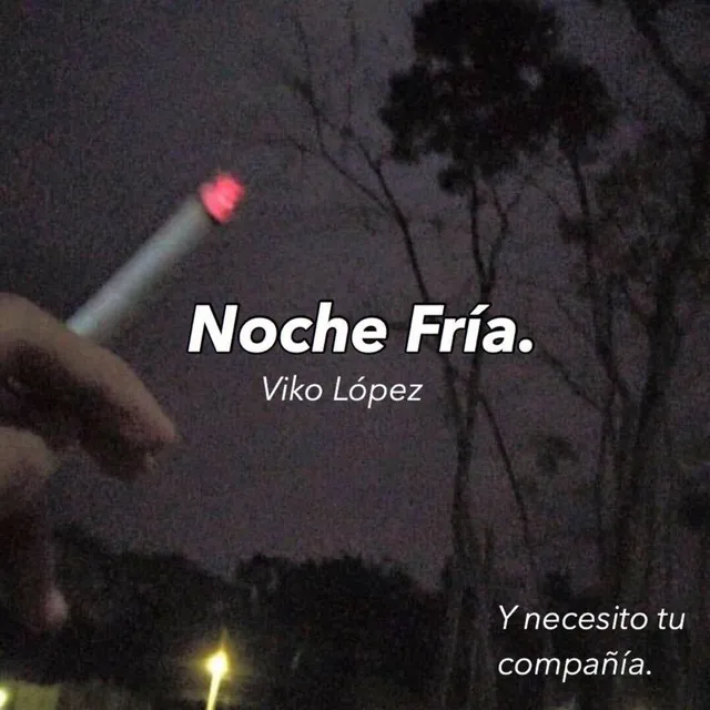 Noche Fría