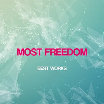 Most Freedom Best Works by Most Freedom