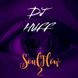 SoulFlow Instrumental Tape, Vol. 2 by DJ Huff