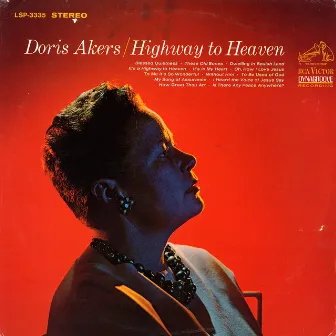 Highway to Heaven by Doris Akers