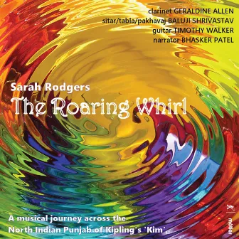 Sarah Rodgers: The Roaring Whirl by Timothy Walker