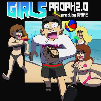 Girls by Proph 2.0