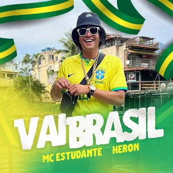 Vai Brasil by Heron