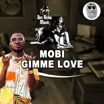 Gimmi Love (2023 Remaster) by MOBi