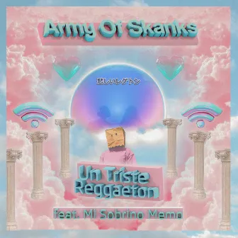 Un Triste Reggaeton by Army of Skanks