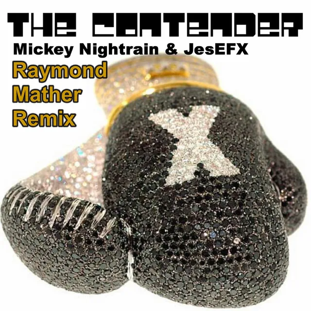 The Contender - Raymond Mather Remix