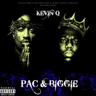 Pac & Biggie by Kevin Q