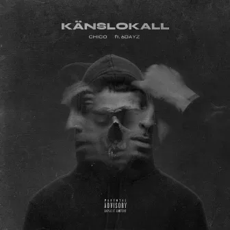 Känslokall by Chico