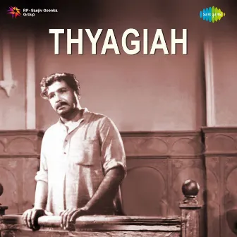 Thyagiah (Original Motion Picture Soundtrack) by Chittoor V. Nagaiah