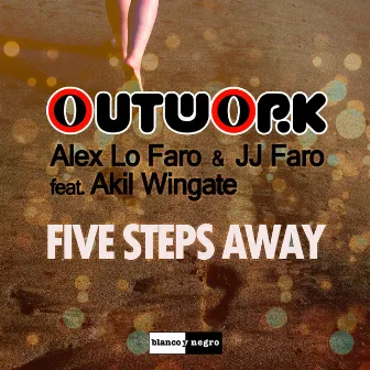 Five Steps Away by Alex Lo Faro