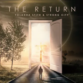 The Return by Yolanda Stith & Strong City