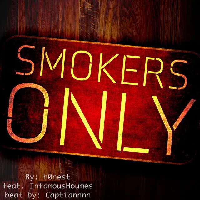 Smokers Only