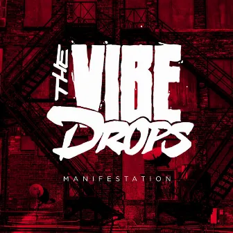 Manifestation by The Vibe Drops