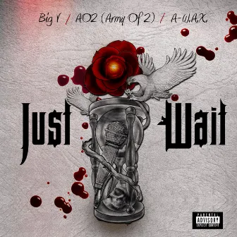 Just Wait by Big V