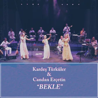 Bekle by Kardes Türküler