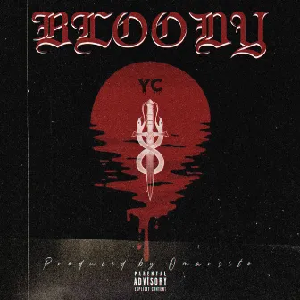 Bloody by Young Clarity