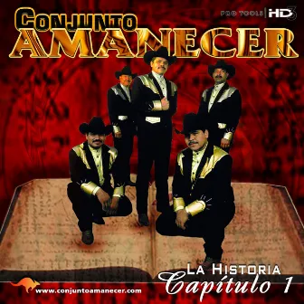 La Historia Capitulo 1 by Conjunto Amanecer