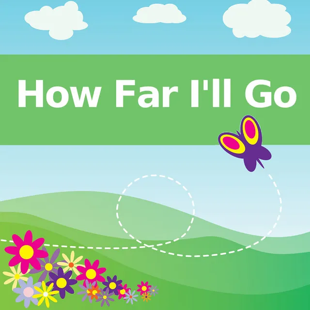 How Far I'll Go (Instrumental Versions)