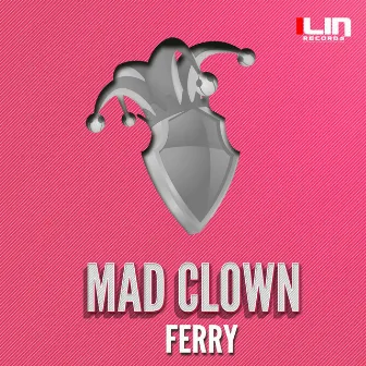 Mad Clown by Ferry