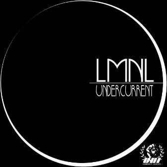 Undercurrent by LMNL