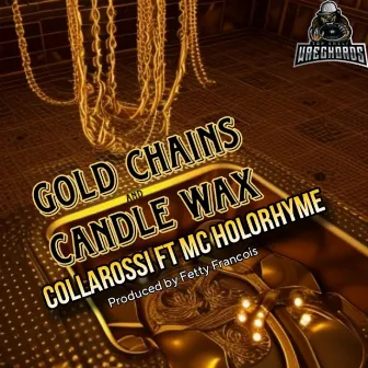 Gold Chains and Candle Wax by Collarossi