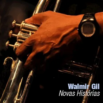 Novas Histórias by Walmir Gil