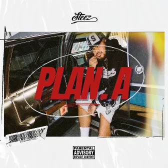 Plan A by Steez Malase