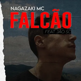 Falcão by Nagazaki MC