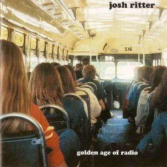 Golden Age Of Radio by Josh Ritter