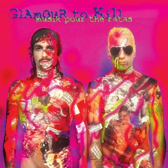 Musik Pour The Ratas by Glamour To Kill