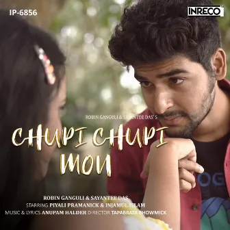 Chupi Chupi Mon by Robin Ganguli