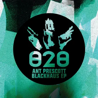 Blackhaus EP by Ant Prescott