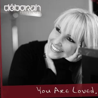 You Are Loved by Déborah Rosenkranz