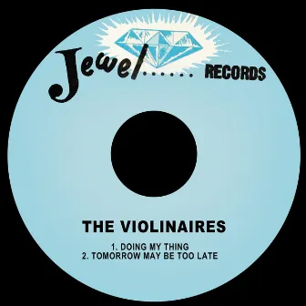 Doing My Thing by The Violinaires