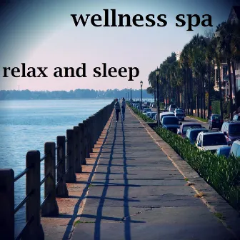 Relax And Sleep by Wellness Spa