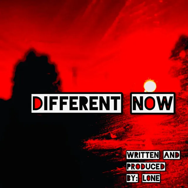 Different Now