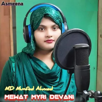 Mewat myri devani by Asmeena