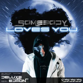 Somebody Loves You (Deluxe) by Sly Alone