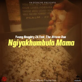 Ngiyakhumbula Mama by Young Naughty ZA