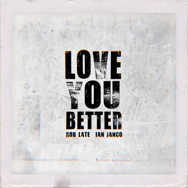 Love You Better