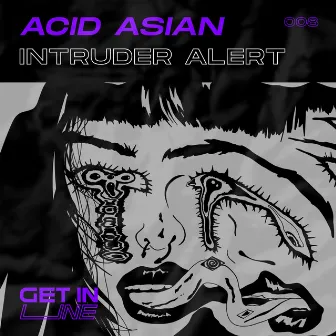 Intruder Alert by Acid Asian