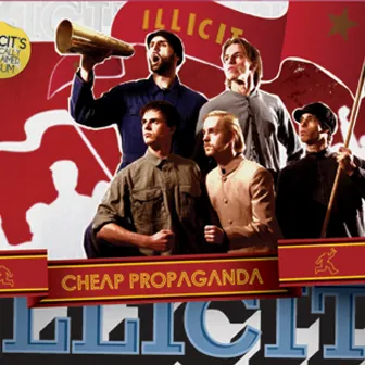 Cheap Propaganda by Illicit