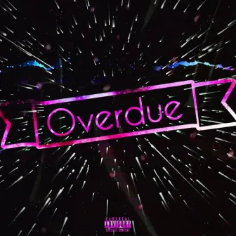 Overdue by Gtrain/Double G Gerry