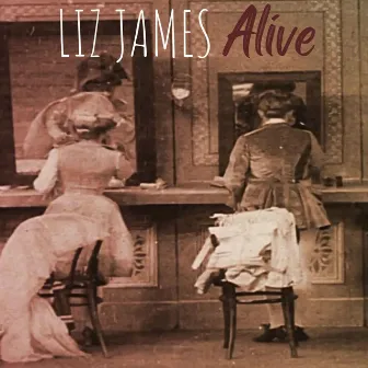 Alive by Liz James