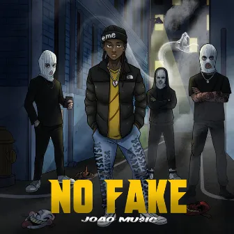 No Fake by Joao Mu$ic