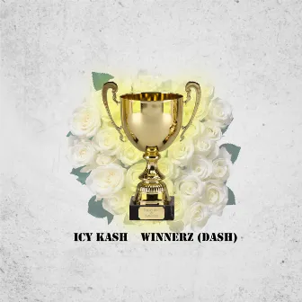 Winnerz (Dash) by Icy Kash